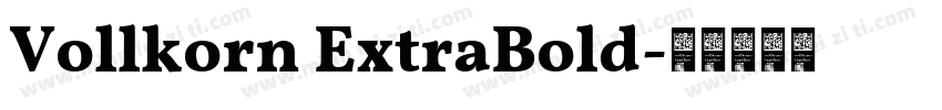 Vollkorn ExtraBold字体转换
